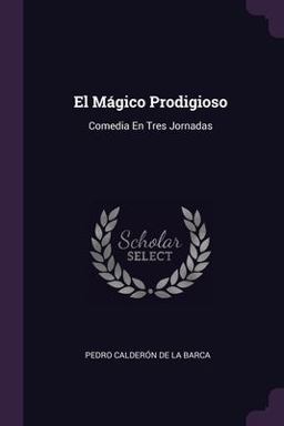 El Mágico Prodigioso