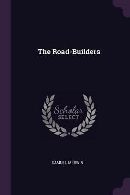 The Road-Builders