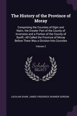 The History of the Province of Moray