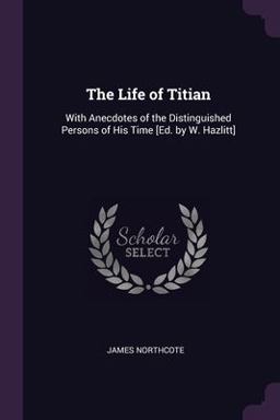 The Life of Titian