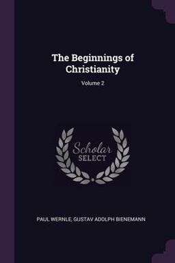 The Beginnings of Christianity; Volume 2