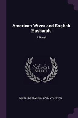American Wives and English Husbands