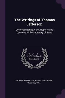 The Writings of Thomas Jefferson