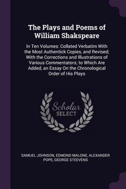 The Plays and Poems of William Shakspeare