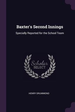 Baxter's Second Innings