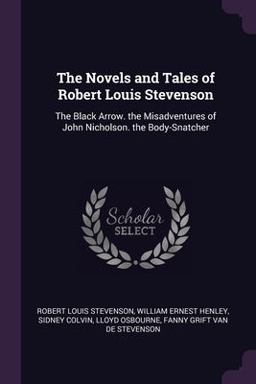 The Novels and Tales of Robert Louis Stevenson