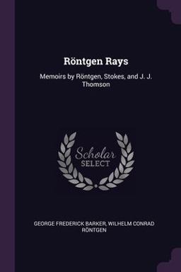 Röntgen Rays