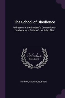 The School of Obedience