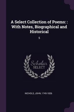 A Select Collection of Poems