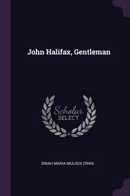John Halifax, Gentleman