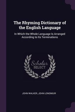 The Rhyming Dictionary of the English Language