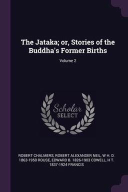 The Jataka; or, Stories of the Buddha's Former Births; Volume 2