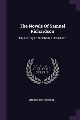 The Novels of Samuel Richardson
