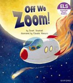 Essential Letters and Sounds: Essential Phonic Readers: Oxford Reading Level 3: off We Zoom!