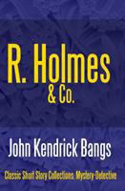 R. Holmes & Co