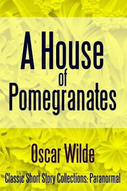 A House of Pomegranates