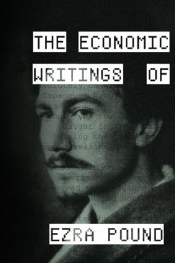 The Economic Writings of Ezra Pound