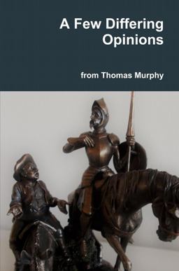 A Few Differing Opinions A Few Differing Opinions