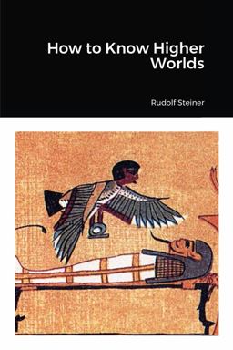 How to Know Higher Worlds