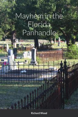 Mayhem in the Florida Panhandle