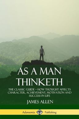 As a Man Thinketh