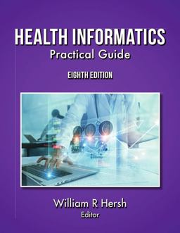 Health Informatics Practical Guide, 8th Edition  9781387854752 Front Cover