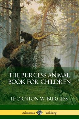 The Burgess Animal Book for Children