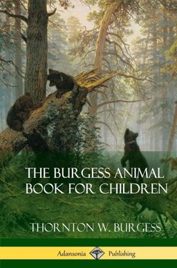 The Burgess Animal Book for Children (Hardcover)