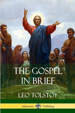 The Gospel in Brief