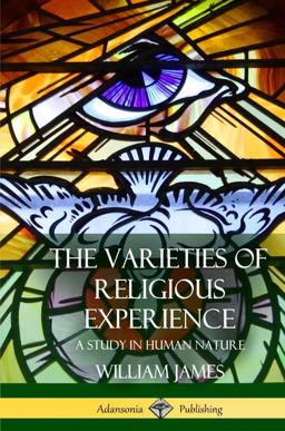 The Varieties of Religious Experience