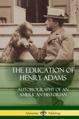 The Education of Henry Adams