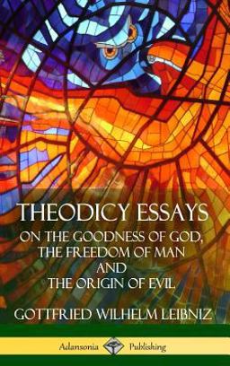 Theodicy Essays Theodicy Essays