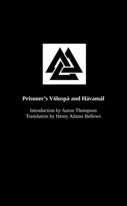 Prisoner's Völuspá and Hávamál