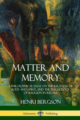 Matter and Memory