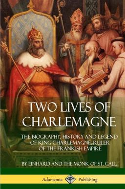 Two Lives of Charlemagne