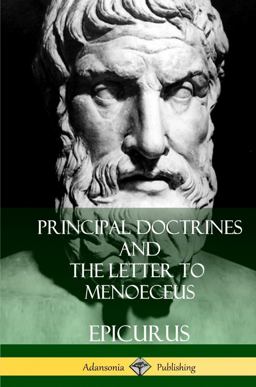Principal Doctrines and the Letter to Menoeceus (Greek and English, with Supplementary Essays) (Hardcover)