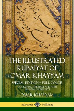 The Illustrated Rubáiyát of Omar Khayyám