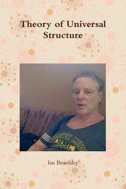 Theory of Universal Structure