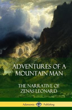 Adventures of a Mountain Man