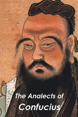 The Analects of Confucius