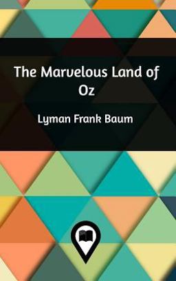The Marvelous Land of Oz