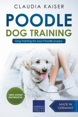 Poodle Training - Dog Training for Your Poodle Puppy