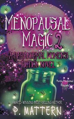 Menopausal Magic 2 Menopausal Magic 2