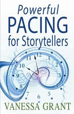 Powerful Pacing for Storytellers