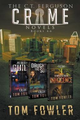 The C. T. Ferguson Crime Novels