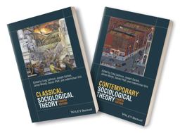 Classical Sociological Theory, 4e and Contemporary Sociological Theory, 4e Set