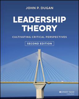 Leadership Theory Cultivating Critical Perspectives 2nd 9781394152100 Front Cover