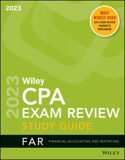 Wiley's CPA 2023 Study Guide: Financial Accounting and Reporting