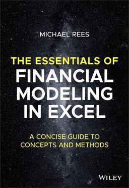 The Essentials of Financial Modeling in Excel The Essentials of Financial Modeling in Excel