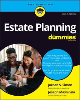 Estate Planning for Dummies Estate Planning for Dummies